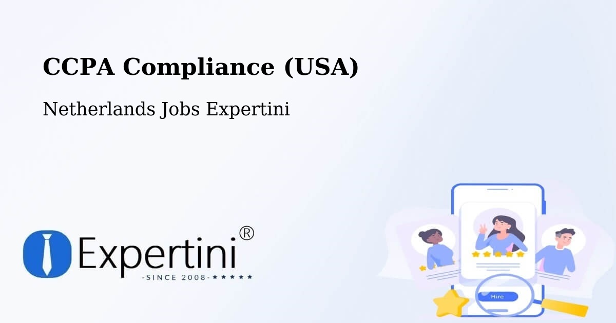 CCPA Privacy Rights & Compliance Notice – Netherlands - Netherlands Jobs Expertini