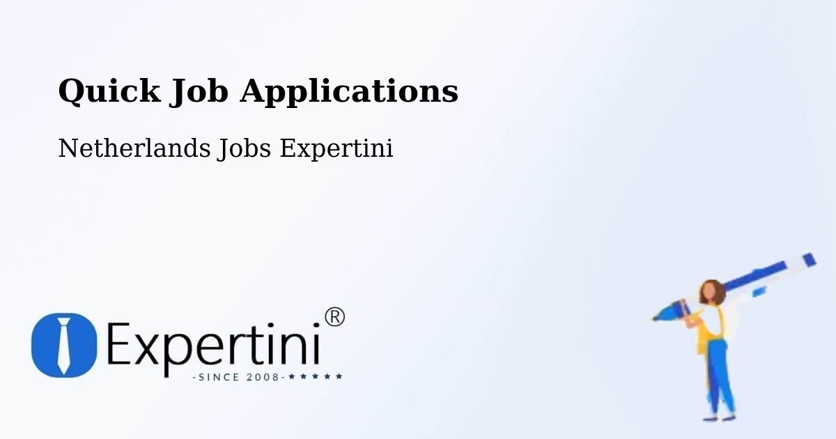 Quick Job Applications - Netherlands Jobs Expertini